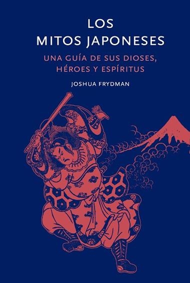 Los Mitos japoneses | 9788412712261 | Joshua Friedman