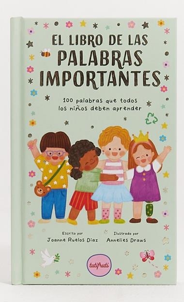 EL LIBRO DE LAS PALABRAS IMPORTANTES | 9788412795622 | JOANNE RUELOS & ANNELIES DRAWS