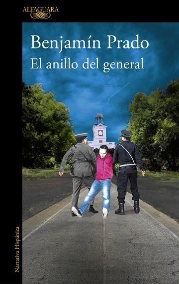 EL ANILLO DEL GENERAL | 9788420476988 | BENJAMIN PRADO