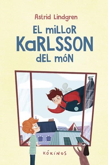 El Millor Karlsson del mon | 9788419475633 | Astrid Lindgren