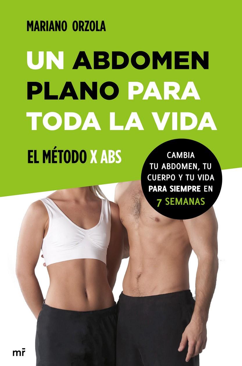 ABDOMEN PLANO PARA TODA LA VIDA, UN | 9788427039810 | ORZOLA, MARIANO