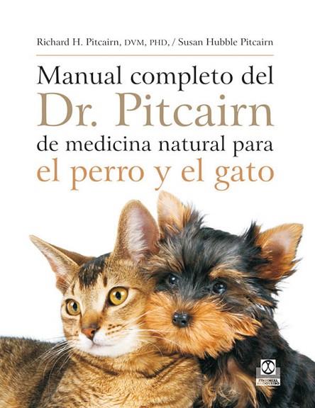 MANUAL COMPLETO DEL DR. PITCAIRN DE MEDICINA NATURAL PARA... | 9788499100272 | PITCAIRN, RICHARD H. & HUBBLE, SUSAN