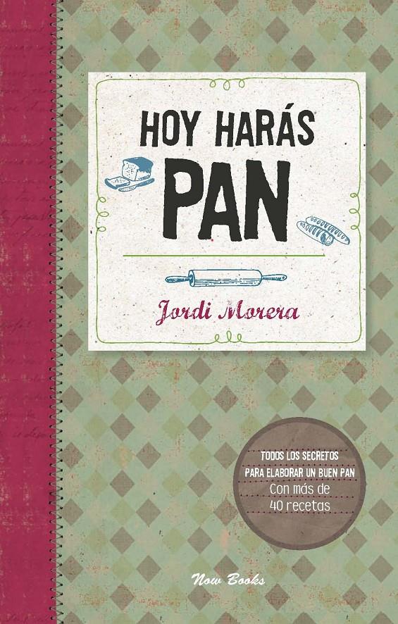 HOY HARAS PAN | 9788494217111 | JORDI MORERA I RANSANZ