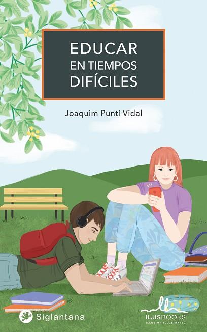 EDUCAR EN TIEMPOS DIFICILES | 9788419014009 | JOAQUIM PUNTI VIDAL