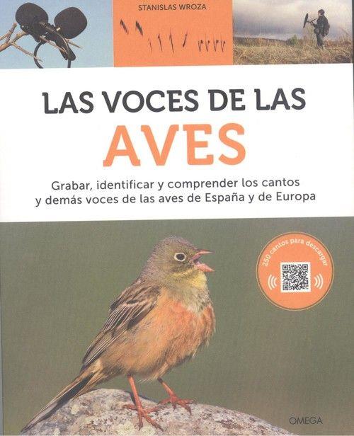 LAS VOCES DE LAS AVES | 9788428217361 | STANISLAS WROZA