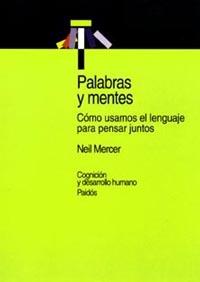 PALABRAS Y MENTES | 9788449311444 | NEIL MERCER