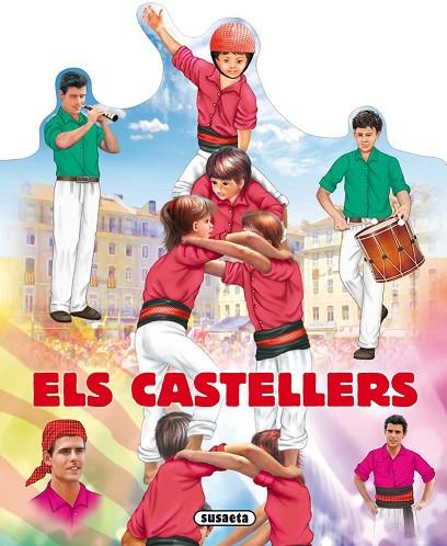 ELS CASTELLERS | 9788467720815 | MONICA ABAD