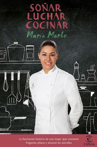 SOÑAR  LUCHAR COCINAR | 9788467048759 | MARIA MARTE