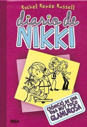 DIARIO DE NIKKI 01 CRONICAS DE UNA VIDA MUY POCO GLAMUROSA | 9788427200418 | RACHEL RENEE RUSSELL