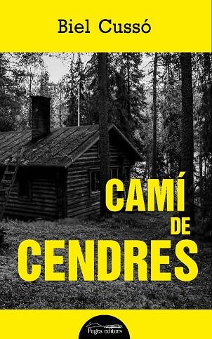 CAMÍ DE CENDRES | 9788413033051 | BIEL CUSSÓ