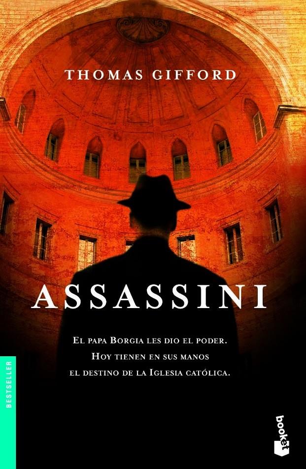 ASSASSINI ( EL PAPA BORGIA LES DIO EL PODER AHORA TIENEN EN | 9788408060802 | GIFFORD, THOMAS