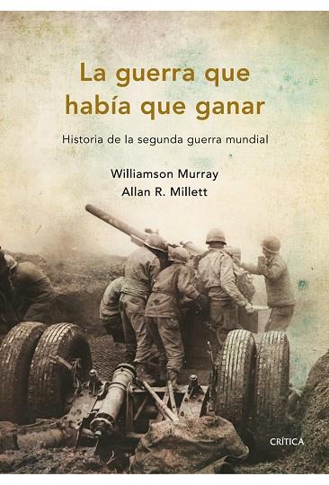 GUERRA QUE HABIA QUE GANAR | 9788498921045 | MURRAY, WILLIAMSON, MILLETT, ALLAN R.