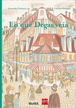 Lo que degas veía | 9788467585933 | Samantha Friedman