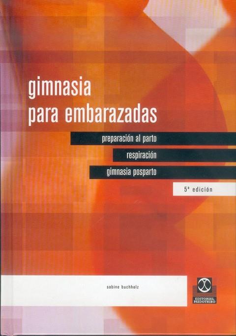 GIMNASIA PARA EMBARAZADAS | 9788480191883 | BUCHHOLZ, SABINE