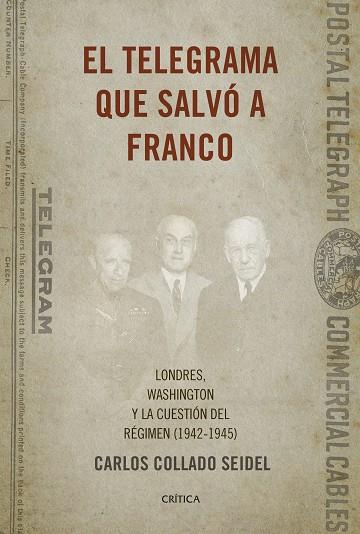 EL TELEGRAMA QUE SALVO A FRANCO | 9788498929041 | COLLADO SEIDEL, CARLOS