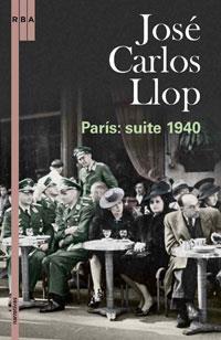 PARIS: SUITE 1940 | 9788479019877 | LLOP, JOSE CARLOS