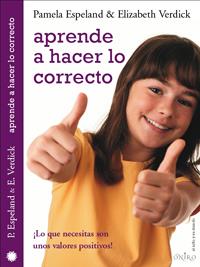 APRENDE A HACER LO CORRECTO | 9788497543705 | ESPELAND/VERDICK