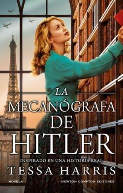 La mecanógrafa de Hitler | 9788419620484 | TERESA HARRIS