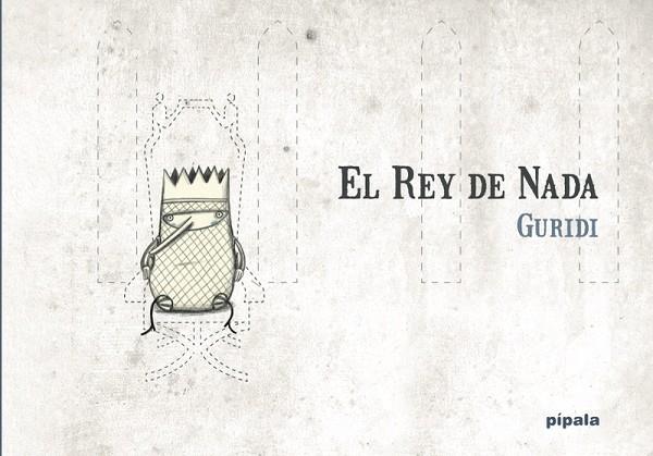 EL REY DE NADA | 9788412386936 | RAUL NIETO GURIDI