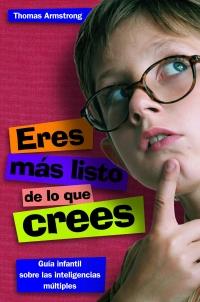 ERES MAS LISTO DE LO QUE CREES | 9788497543255 | ARMSTRONG, THOMAS