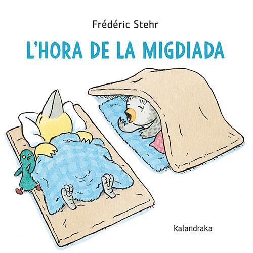 L'HORA DE LA MIGDIADA | 9788418558849 | FREDERIC STEHR