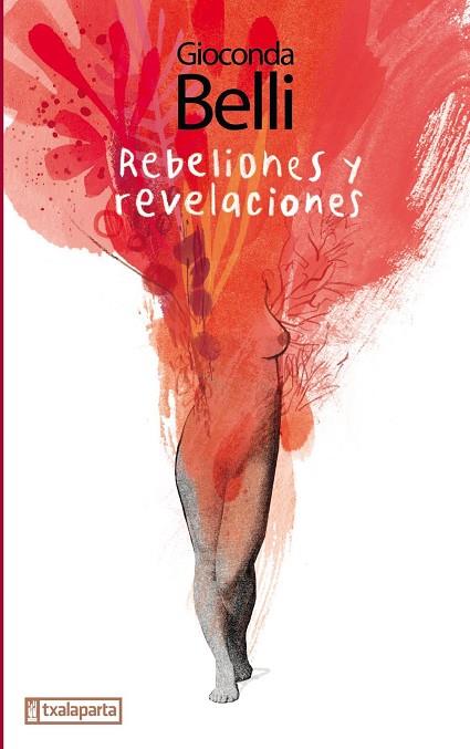 REBELIONES Y REVELACIONES | 9788417065386 | GIOCONDA BELLI PEREIRA