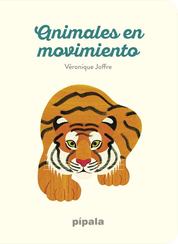 Animales en movimiento | 9788416287871 | VERONIQUE JOFFRE