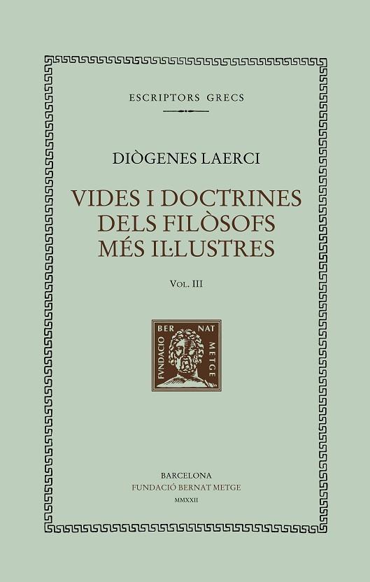 VIDES I DOCTRINES DELS FILOSOFS MES IL·LUSTRES II | 978-8498592917 | DIOGENES LAERCI