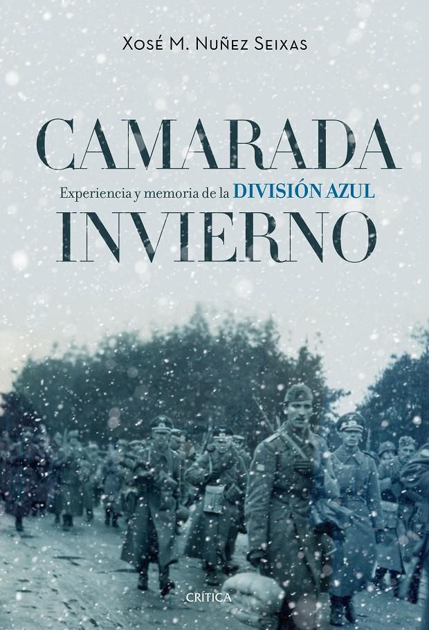 CAMARADA INVIERNO | 9788498929003 | NUÑEZ SEIXAS, XOSE M.