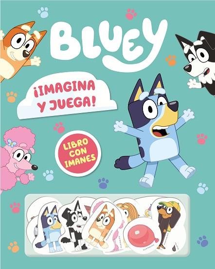 BLUEY IMAGINA Y JUEGA! LIBRO CON IMANES | 9788448869113 | BLUEY