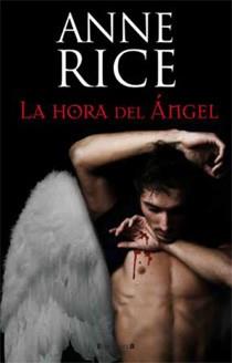 HORA DEL ANGEL, LA | 9788466645324 | RICE, ANNE