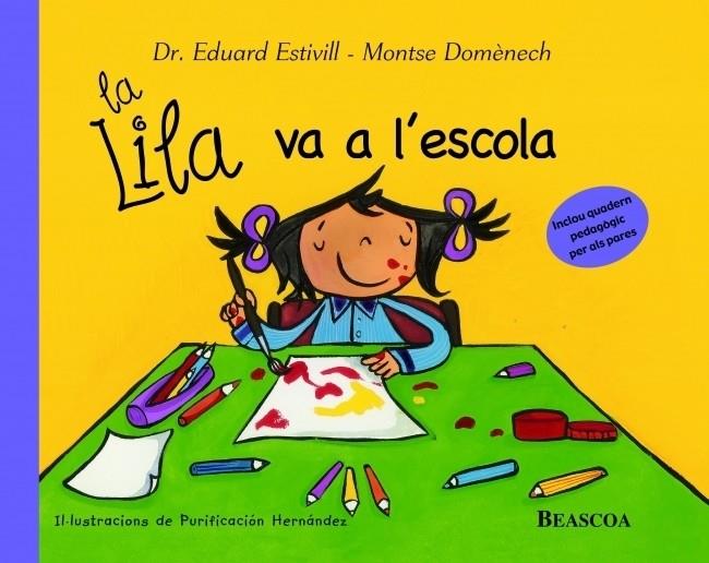 LILA VA A L'ESCOLA, LA | 9788448822040 | EDUARD ESTIVILL & MONTSE DOMENECH