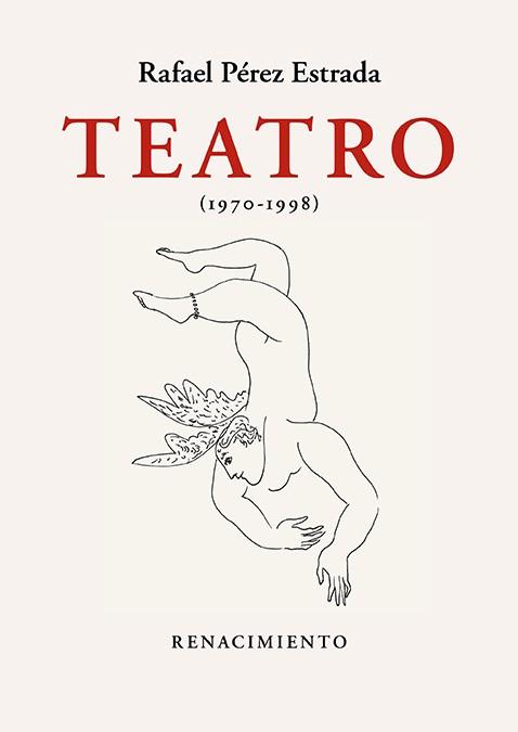 Teatro (1970-1998) | 9788419791481 | RAFAEL PEREZ ESTRADA