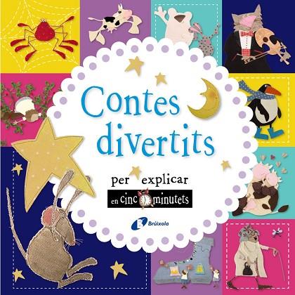 CONTES DIVERTITS PER EXPLICAR EN CINC MINUTETS | 9788499067902 | VVAA