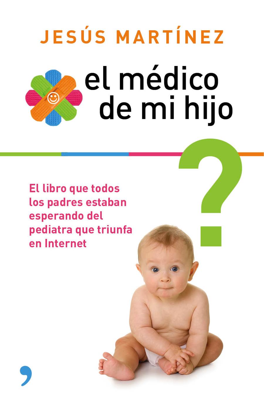 EL MEDICO DE MI HIJO | 9788499983851 | MARTINEZ, JESUS