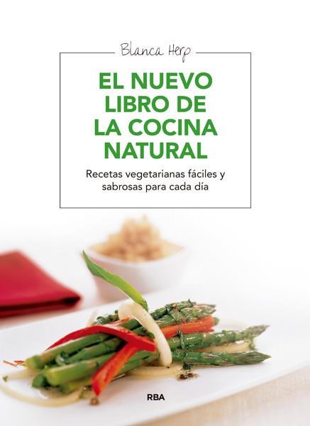 NUEVO LIBRO DE LA COCINA NATURAL | 9788415541479 | HERP, BLANCA