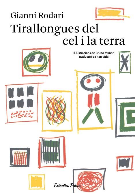 TIRALLONGUES DEL CEL I LA TERRA | 9788490574942 | RODARI, GIANI