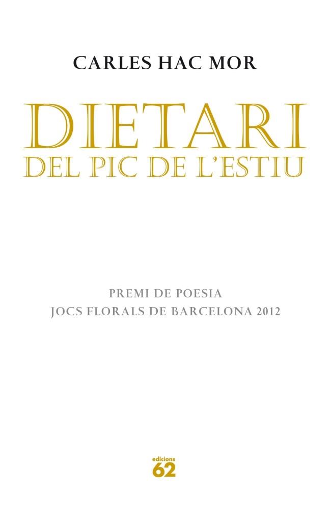 DIETARI DEL PIC DE L'ESTIU | 9788429770636 | HAC MOR, CARLES