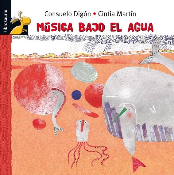 MUSICA BAJO EL AGUA | 9788479428259 | CONSUELO DIGON & CINTIA MARTIN