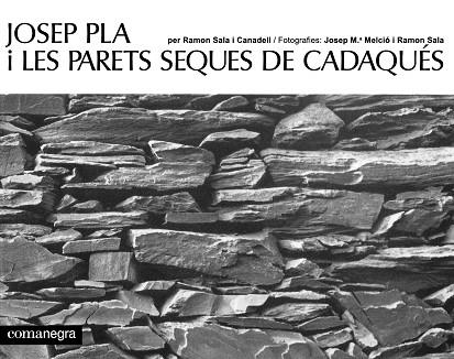 Josep Pla i les parets seques de Cadaqués | 9788419590459 | Ramon Sala i Canadell