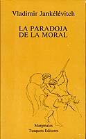 LA PARADOJA DE LA MORAL | 9788472230774 | JANKELEVITCH, VLADIMIR