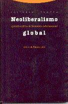 NEOLIBERALISMO GLOBAL | 9788481641974 | SEBASTIAN, LUIS DE