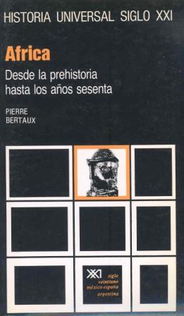 AFRICA. HISTORIA UNIVERSAL SIGLO XXI Nº 32 | 9788432300691 | BERTAUX, PIERRE