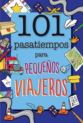 101 PASATIEMPOS PARA PEQUEÑOS VIAJEROS | 9788408165682 | MOIRA BUTTERFIELD