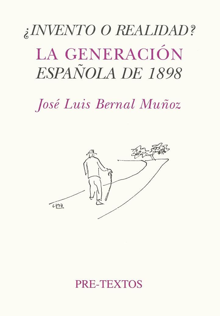 LA GENERACION ESPAÑOLA DE 1898 | 9788481911213 | BERNAL MUÑOZ JOSE LUIS