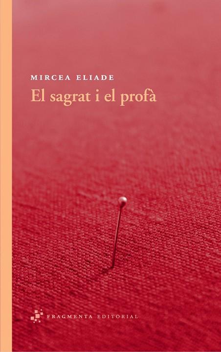 EL SAGRAT I EL PROFA | 9788492416530 | ELIADE, MIRCEA