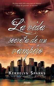 LA VIDA SECRETA DE UN VAMPIRO | 9788466641555 | KERRELYN SPARKS