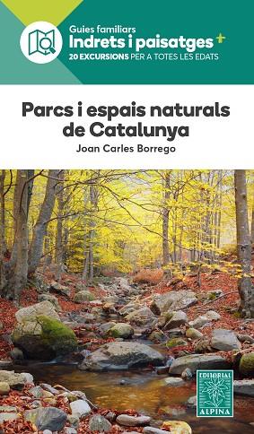 PARC I ESPAIS NATURALS DE CATALUNYA | 9788470111334 | JOAN CARLES BORREGO