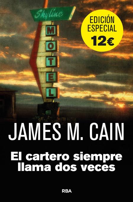 EL CARTERO SIEMPRE LLAMA DOS VECES | 9788490561478 | MALLAHAN CAIN, JAMES