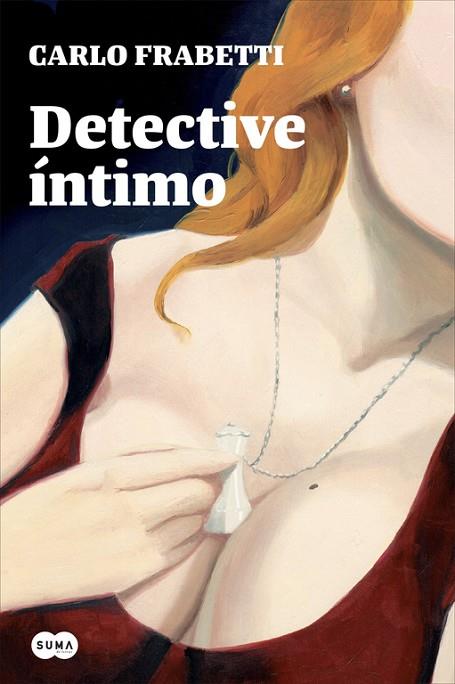 DETECTIVE INTIMO | 9788483658475 | CARLO FRABETTI